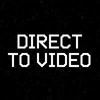 VCR text on a black background with white specks that reads DIRECT TO VIDEO